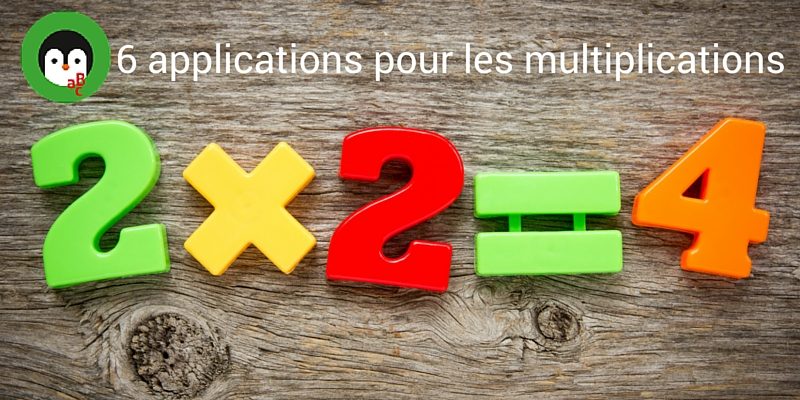 5 applications pour les tables de multiplications