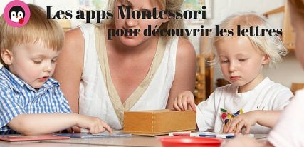 Sélection d'apps Montessori pour découvrir les lettres